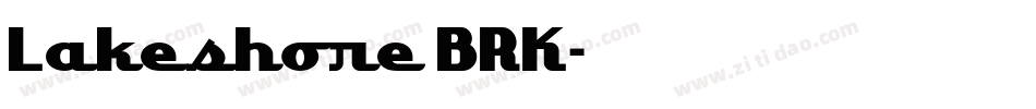 Lakeshore BRK字体转换